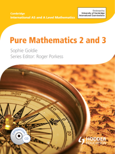 Cambridge International AS and A Level Mathematics Pure Mathematics 2 and 3