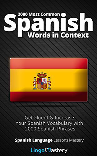 2000 Most Common Spanish Words in Context Book