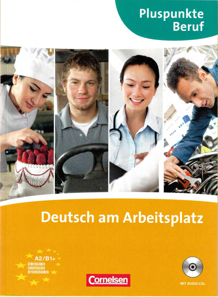 Deutsch am Arbeitsplatz Pluspunkte Beruf A2-B1+